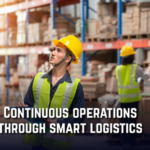 Continuous operations through smart logistics